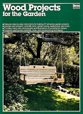 Wood Projects for the Garden,Ron Hildebrand