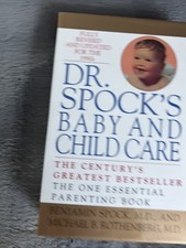 Dr. Spock's Baby and Child Care: 50th Anniversary Edition -