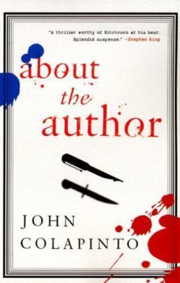 About the Author, Paperback by Colapinto, John, Brand New, Free shipping in t...