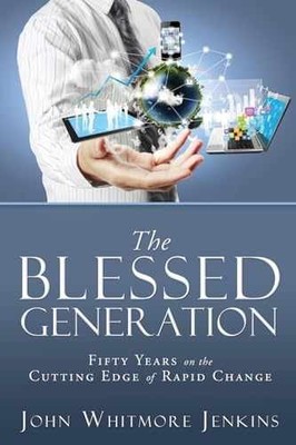 The Blessed Generation: Fifty - Paperback, by Jenkins John Whitmore - Very Good
