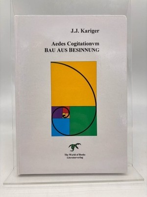 Aedes cogitationum = Bau aus Besinnung Kariger, J. J.: