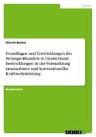 Hinrich Becker | Grundlagen Und Entwicklungen Des StromgroßHandels In...