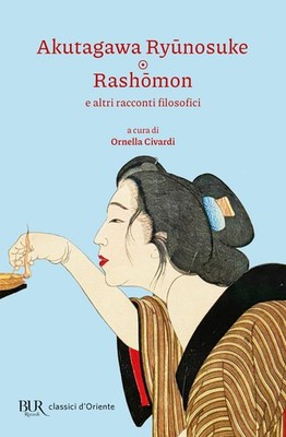 Ornella Civardi Ryunosuke Akutag Rashomon e altri racconti filosof (Taschenbuch)