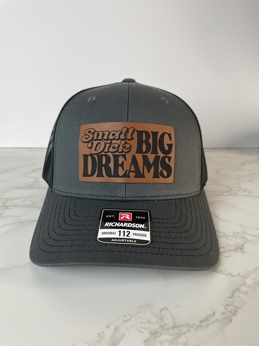 Small D Big Dreams Funny trucker hat Richardson SnapBack