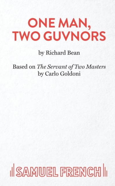 One Man, Two Guvnors by Richard Bean (Paperback Book)