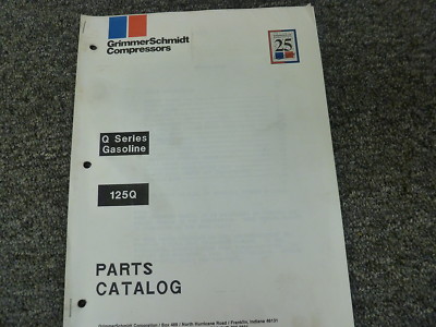 GrimmerSchmidt Q Series 125Q Gasoline Compressor Parts Catalog Manual Book