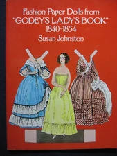 Fashion Paper Dolls from Godey's Lady's Book, 1840-1854 (Dover Victorian Paper..