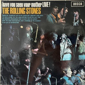 ROLLING STONES Have You Seen Your Mother LIVE UK DECCA SKL 4838 1W/1W FIRST PRES