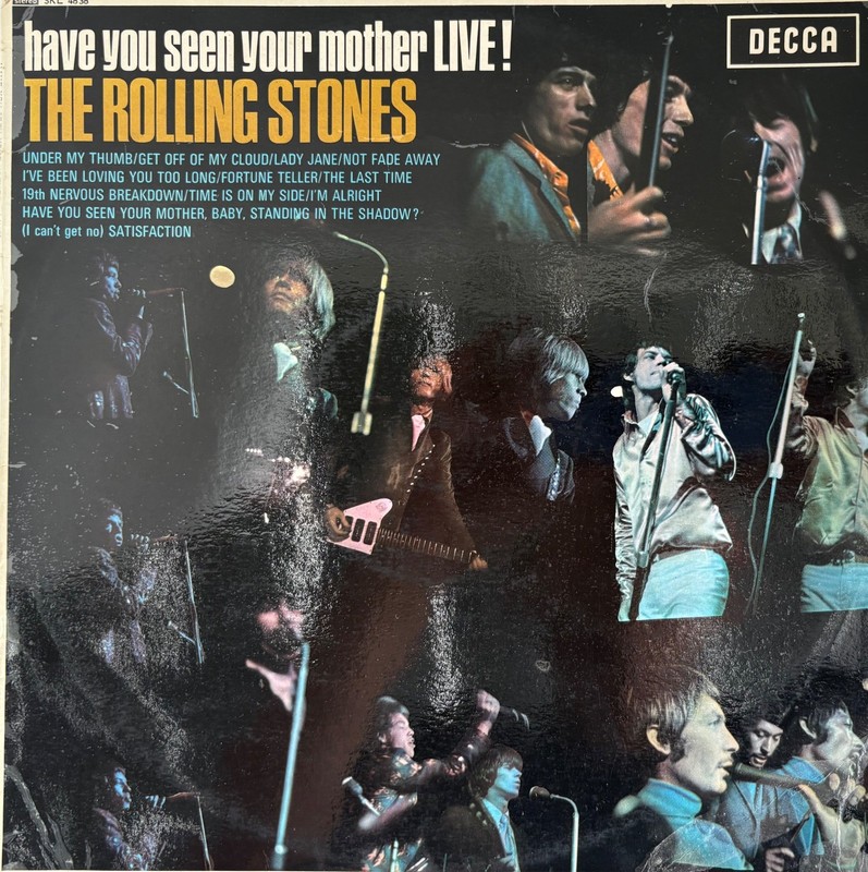 ROLLING STONES Have You Seen Your Mother LIVE UK DECCA SKL 4838 1W/1W FIRST PRES
