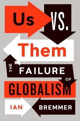 US Vs. Them : The Failure Von Globalism Taschenbuch Ian