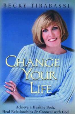 Change Your Life: Achieve a Healthy Body, Heal Relationships, and Connect - GOOD