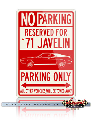 AMC Javelin 1971 Coupe Reserved Parking Sign 12x18 Aluminum Sign - Classic Car