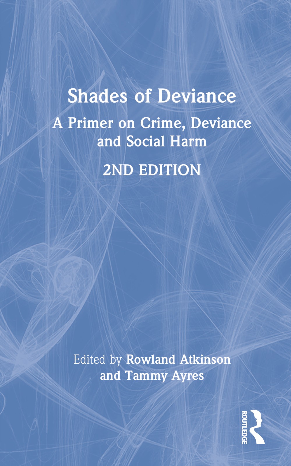 Shades of Deviance - 2nd Edition