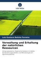 Luiz Gustavo Batista Ferreira | Verwaltung Und Erhaltung Der NatüRlichen...