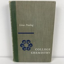 COLLEGE CHEMISTRY Linus Pauling 1956 2nd Edit...