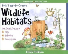 Kids' Easy-to-Create Wildlife Habitats: F... by Stetson, E. Paperback / softback