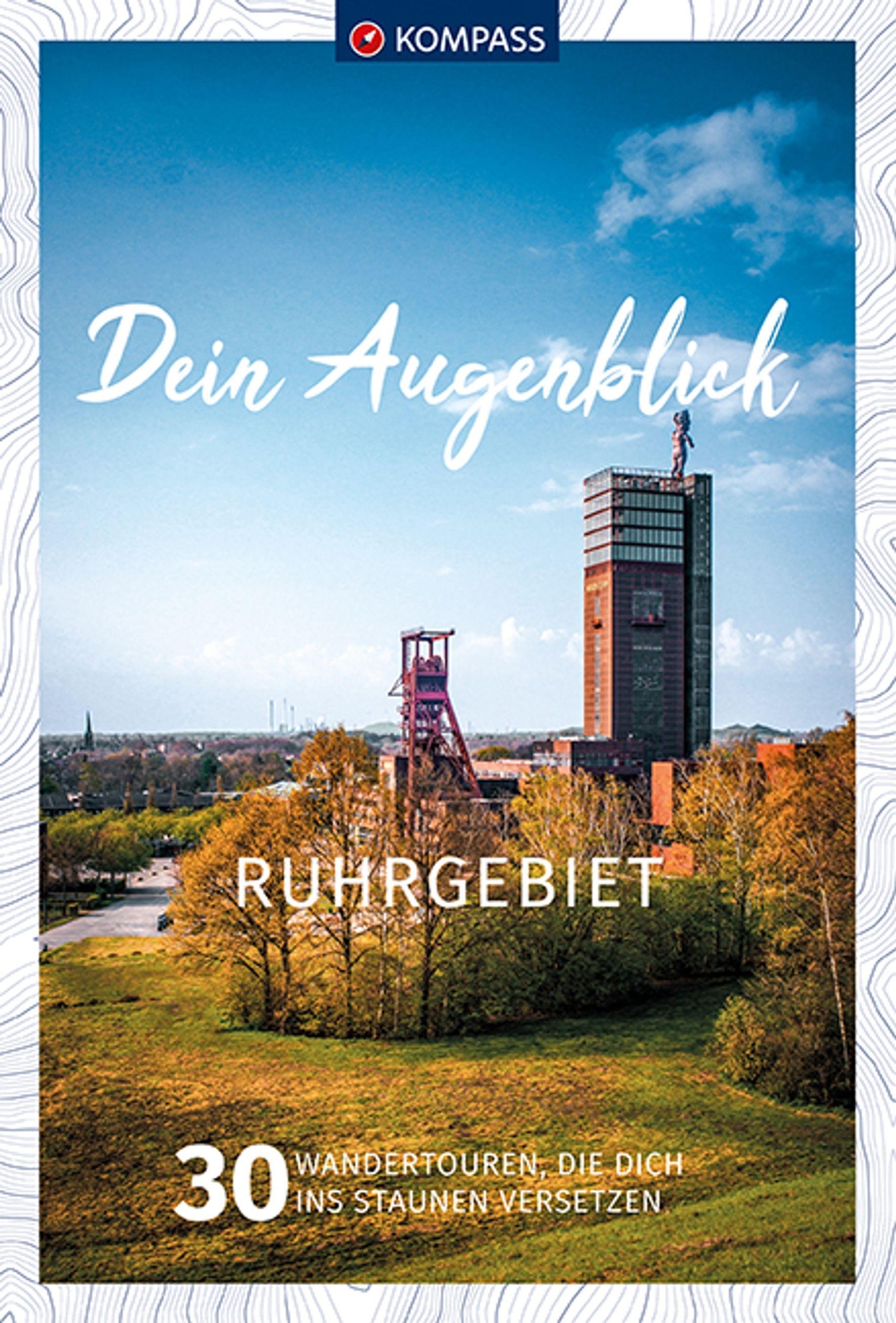 Thumbnail - Kompass Dein Augenblick Ruhrgebiet | Buch | 9783991213161