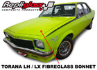<!--F#f_0-->BONNET compatible for HOLDEN TORANA LH LX STANDARD HINGED FIBREGLASS SLR/5000<!--F/-->