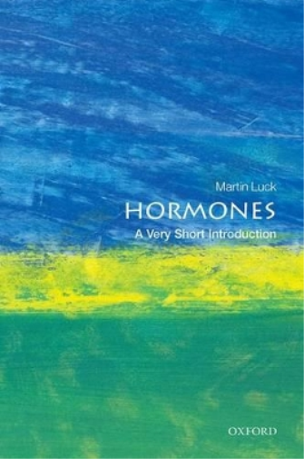 Martin Luck Hormones (Tascabile) Very Short Introductions