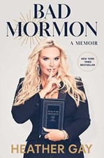 Bad Mormon: A Memoir - Paperback - VERY GOOD