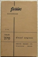 PERKINS FOUR 270 DIESEL ENGINES Handbook Feb 1961 #7201