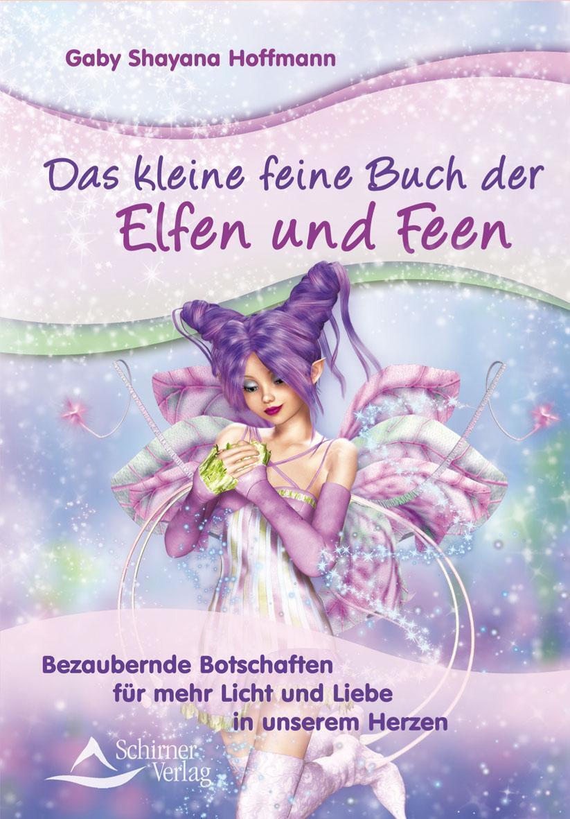 Thumbnail - Das Kleine Feine Buch Der Elfen Und Feen Gaby Shayana Hoffmann