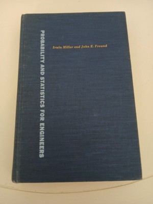 Irwin Miller / Probability and Statistics for Engineers Prentice-Hall 1965
