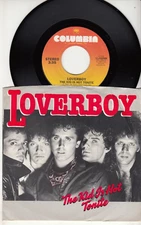 LOVERBOY - THE KID IS HOT TONITE - ORIGINAL COLUMBIA 45 WPS - GREAT SHAPE