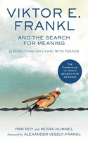 Viktor E. Frankl And The Search For Meaning ~ Viktor E. Fran ... 9781846048890