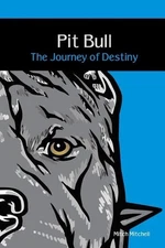Pit Bull: The Journey of Destiny by C. Mitchell (English) Paperback Book
