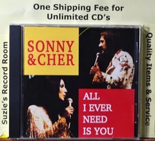 CD Sonny & Cher All I Ever Need is You EX++ NICE DISC -When You Say Love