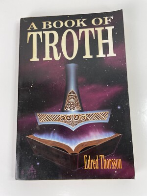 A Book of Troth by Edred Thorsson Second Printing 1992 - Read & See Photos