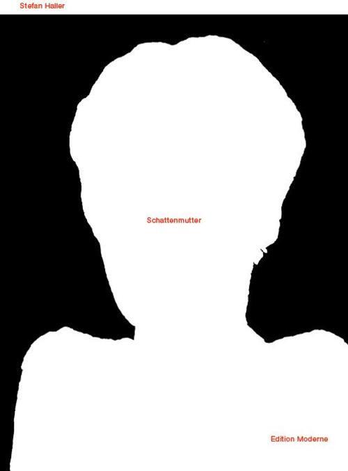 Thumbnail - Schattenmutter | Stefan Haller | Buch | 180 S. | Deutsch | 2021