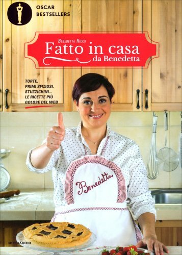 LIBRO FATTO IN CASA DA BENEDETTA. TORTE, PRIMI SFIZIOSI, STUZZICHINI - B. ROSSI - Foto 1 di 1