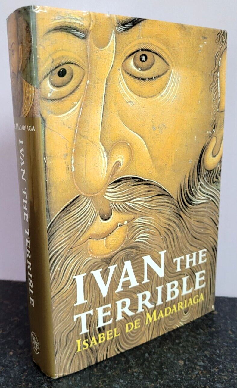 Ivan the Terrible by Isabel de Madariaga , Hardcover First Tsar of Russia