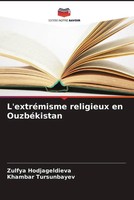 Zulfya Hodjageldieva (U. A.) | L'extréMisme Religieux En OuzbéKistan | Buch