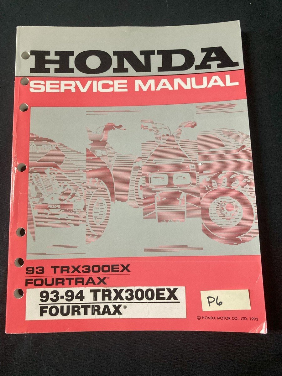 OEM HONDA 1993 - 1994 TRX300EX FOURTRAX 300 SERVICE MANUAL | eBay