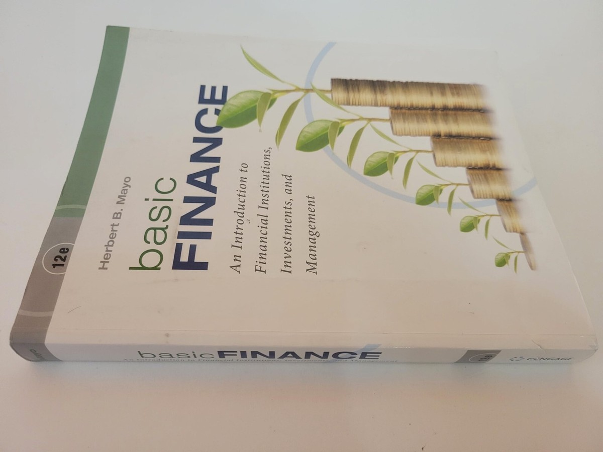 Basic Finance: An Introduction To Financial Ins. 12th Edition by 