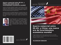 Olusegun Obasun | Guerra Comercial Entre Ee.Uu. Y China: Una Nueva Era De...