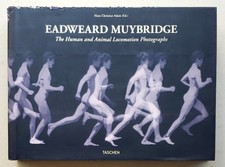 Eadweard Muybridge: The Human and Animal Loco...