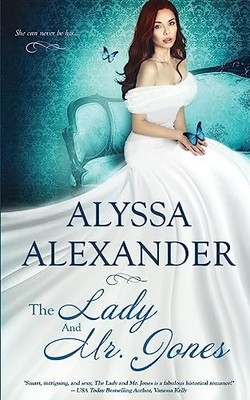 The Lady and Mr. Jones: Volume 2 (A..., Alexander, Alys