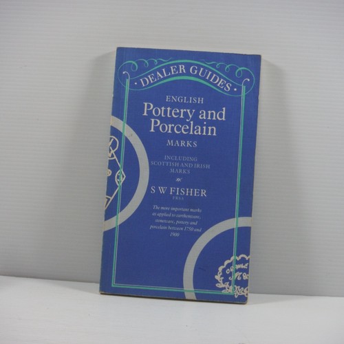 English Pottery and Porcelain Marks by S W Fisher Scottish and Irish Marks PB - Picture 10 of 10