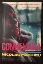 CONNEMARA by NICOLAS MATHIEU, trans. by Sam Taylor ARC, uncorrected proof, TPB