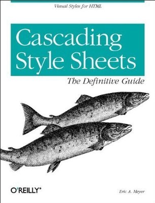 Cascading Style Sheets The definitive guide - Eric A. Meyer 2000