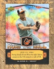 2007 Upper Deck Spectrum Road to the Hall Gold 11/99 Cal Ripken Jr #CR21 HOF 