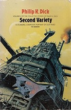 Second Variety (The Collected Stories, Book 2) by Dick, Philip K. Paperback The