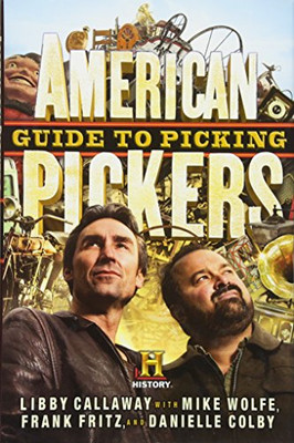 American Pickers Leitfaden für die Kommissionierung - HardBack NEU Libby Callaway 2011-10-20