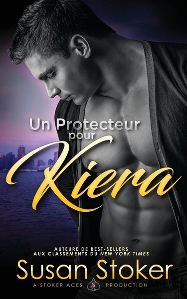 Susan Stoker | Un Protecteur Pour Kiera | Taschenbuch | FranzöSisch (2021)-image