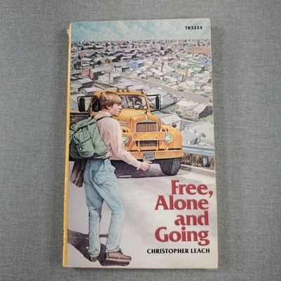 Free Alone and Going by Christopher Leach 1972 Vintage Paperback Book