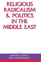 Religious Radicalism And Politics in The Middle East Emmanuel Sivan (U. A.) Buch